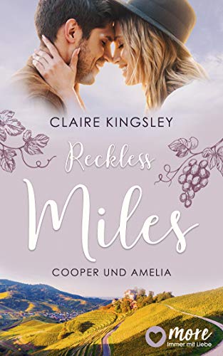 Reckless Miles: Cooper und Amelia (Die Miles Family Saga 3)