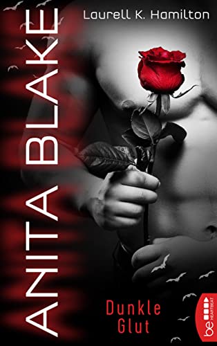 Anita Blake - Dunkle Glut (Vampire Hunter 7)
