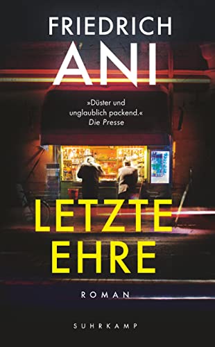 Letzte Ehre: Roman