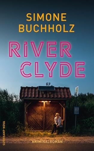 River Clyde: Kriminalroman (Chastity-Riley-Serie 10)