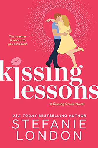 Kissing Lessons (Kissing Creek Book 1)