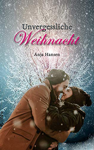 Unvergessliche Weihnacht