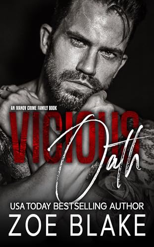 Vicious Oath: A Dark Mafia Arranged Marriage Romance (Ivanov Crime Family Book 2)