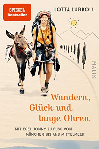 Wandern, Glück und lange Ohren: Mit Esel Jonny zu Fuß von München bis ans Mittelmeer