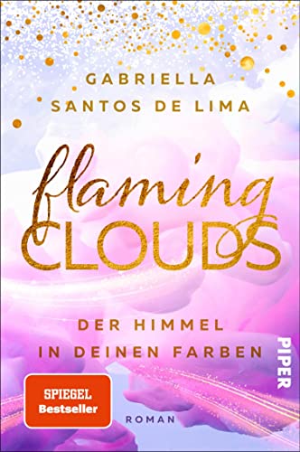 Flaming Clouds – Der Himmel in deinen Farben (Above the Clouds 1): Roman