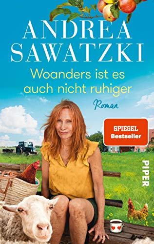 Woanders ist es auch nicht ruhiger (Die Bundschuhs 5): Roman