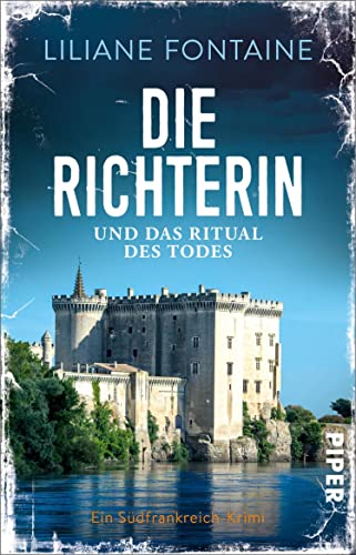 Die Richterin und das Ritual des Todes: Ein Südfrankreich-Krimi (Ein Fall für Mathilde de Boncourt 4)