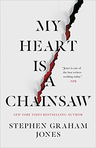 My Heart Is a Chainsaw (The Indian Lake Trilogy)