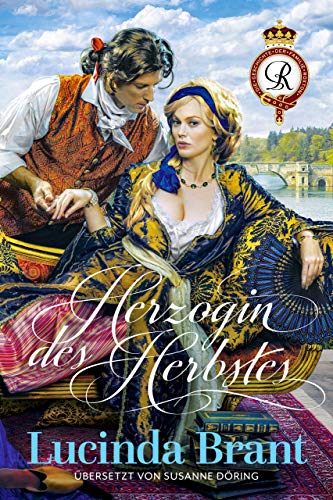 Herzogin des Herbstes: Ein Liebesroman aus dem 18. Jahrhundert (Die Geschichte der Familie Roxton 2)