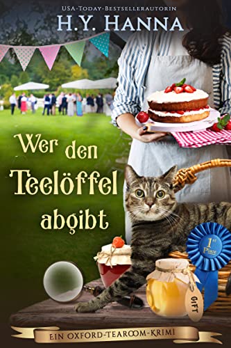Wer den Teelöffel abgibt (Ein Oxford-Tearoom-Krimi 4)