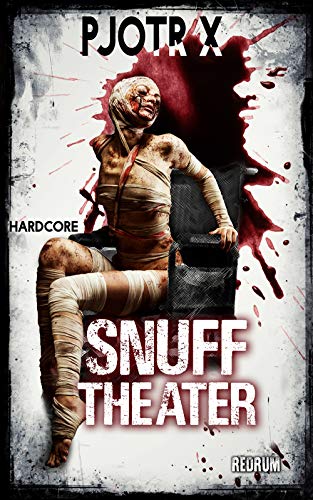 Snuff Theater: Snuff-Thriller