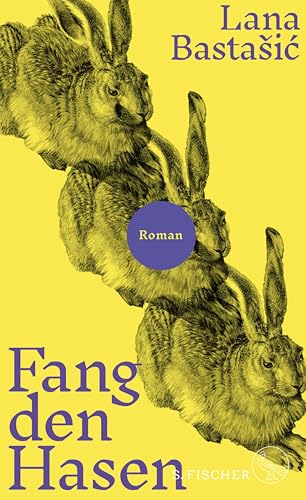 Fang den Hasen: Roman