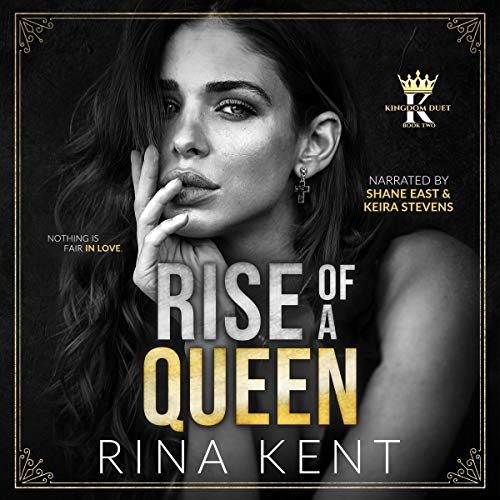 Rise of a Queen: Kingdom Duet, Book 2