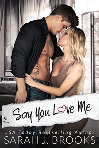 Say You Love Me: Ein Enemies to Lovers - Liebesroman (Southport Liebesgeschichten, Band 2)