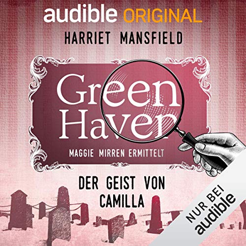 10. Der Geist von Camilla: Green Haven. Maggie Mirren ermittelt