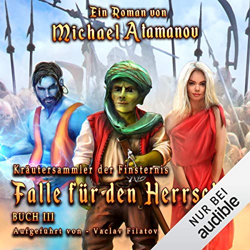 Falle für den Herrscher: Kräutersammler der Finsternis 3