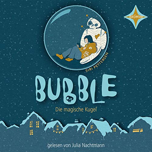Bubble - Die magische Kugel