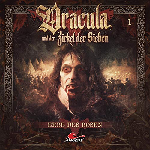 Erbe des Bösen: Dracula und der Zirkel der Sieben 1