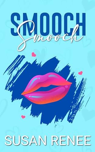 Smooch: A Steamy One Night Stand Romance (The Camel Club Series)