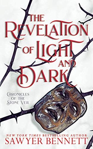 The Revelation of Light and Dark (Chronicles of the Stone Veil, Band 1)