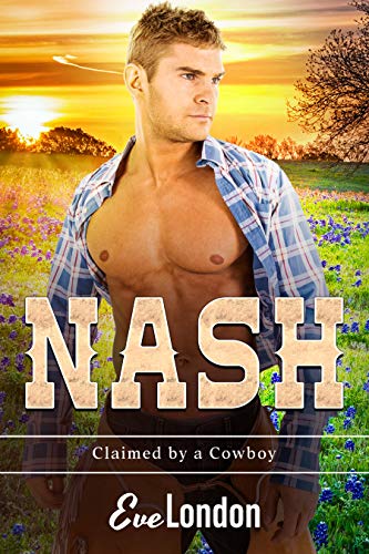 Nash: A Curvy Girl & Quadruplet Cowboy Romance (Claimed by a Cowboy Book 1)