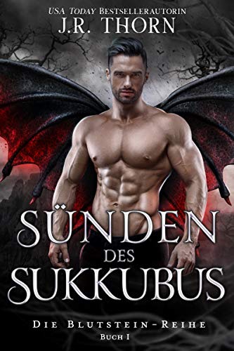 Sünden des Sukkubus: Ein Paranormaler Reverse Harem Liebesroman (Die Blutstein-Reihe 1)