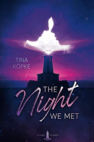 The Night We Met (Adams Island, Band 1)