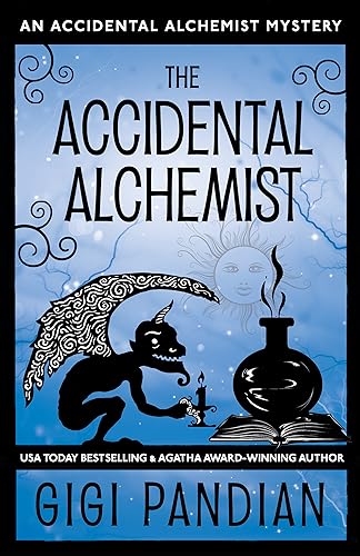 The Accidental Alchemist (An Accidental Alchemist Mystery, 1)