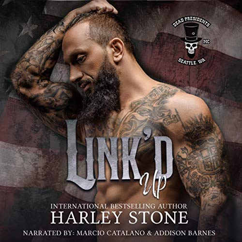 Link'd Up: Dead Presidents MC