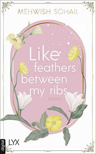 Like feathers between my ribs (Like This 3)