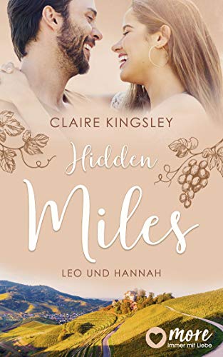 Hidden Miles: Leo und Hannah (Die Miles Family Saga 4)