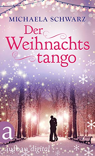 Der Weihnachtstango (Weihnachtszauber 2)