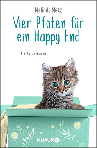 Vier Pfoten für ein Happy End: Ein Katzenroman (Die Samtpfoten-Serie 3)