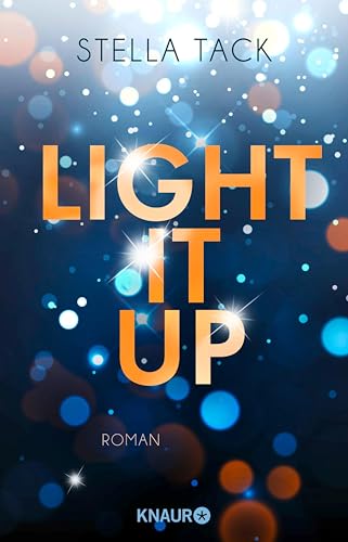 Light it up: Roman (Stars and Lovers 2)