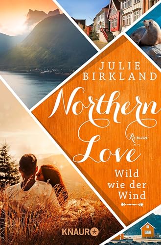 Wild wie der Wind: Roman (Northern Love 3)