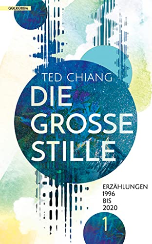 Die große Stille: Erzählungen 1990 bis 2020 Band 1