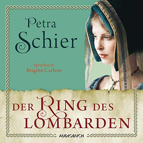 Der Ring des Lombarden: Die Lombarden-Reihe 2