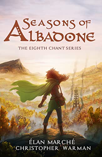 Seasons of Albadone (The Eighth Chant Book 1)