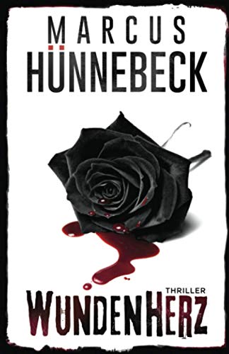 Wundenherz: Thriller (Till Buchinger, Band 3)