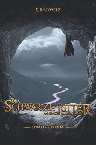 Der Schwarze Ritter: Am Ende Aller Tage
