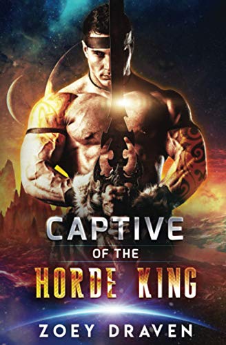 Captive of the Horde King (Horde Kings of Dakkar, Band 1)