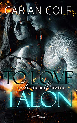 To Love Talon (Ashes & Embers 4)