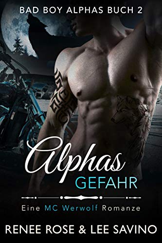 Alphas Gefahr (Bad-Boy-Alphas-Serie 2)