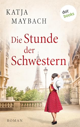 Die Stunde der Schwestern: Roman | Ein Familiengeheimnisroman mit dem Glamour der 50er Jahre