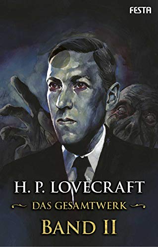 H. P. Lovecraft - Das Gesamtwerk : Band 2 (von 6): Sämtliche Erzählungen und Zusammenarbeiten