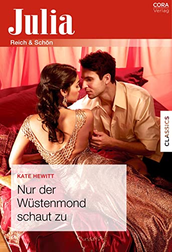 Nur der Wüstenmond schaut zu (Julia)
