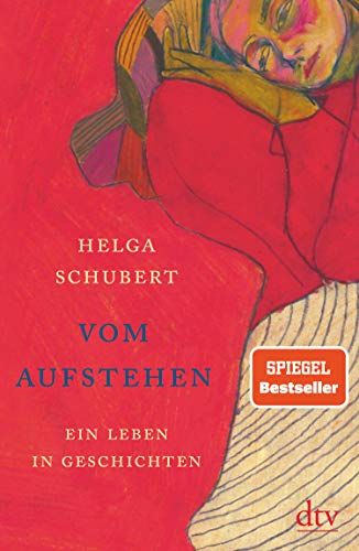Vom Aufstehen: Ein Leben in Geschichten