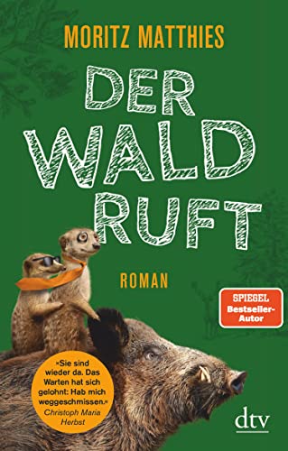 Der Wald ruft: Roman (Erdmännchen-Krimi 6)