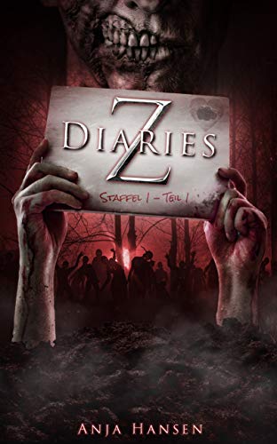Z Diaries: Staffel 1 - Teil 1