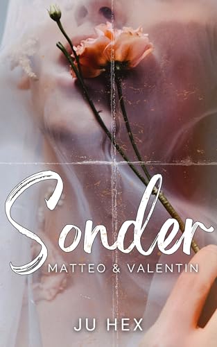 Sonder: Matteo & Valentin | M/M Hurt&Comfort